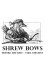 SHREW BOWS